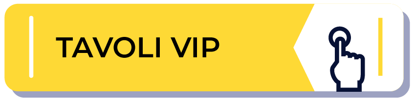 tavoli VIP